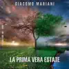 Giacomo Mariani - LA PRIMA VERA ESTATE